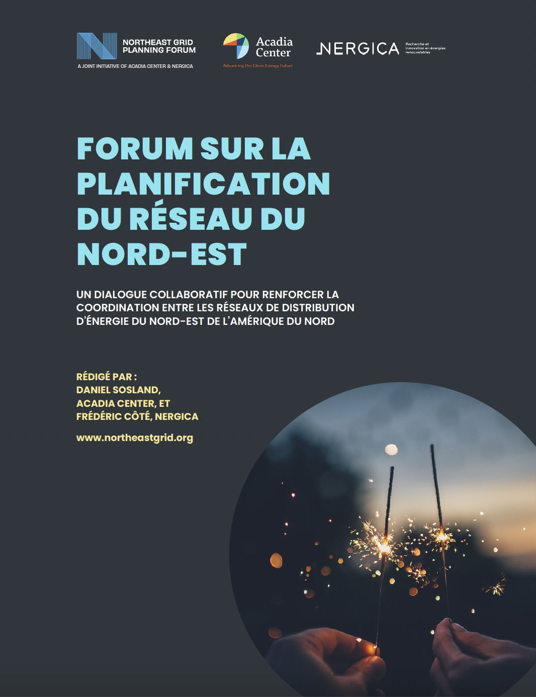 FORUM SUR LA PLANIFICATION DU RÉSEAU DU NORD-EST